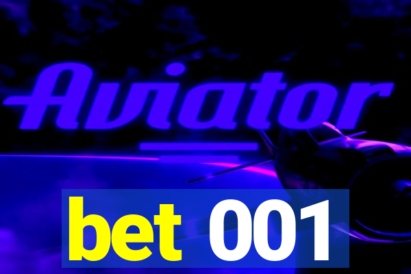 bet 001